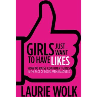 Girls Just Want to Have Likes