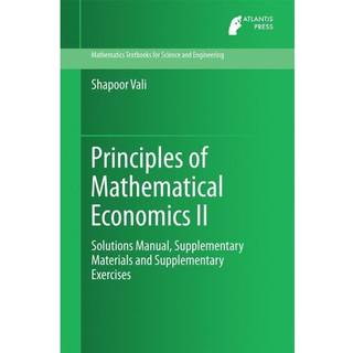 Principles of Mathematical Economics II
