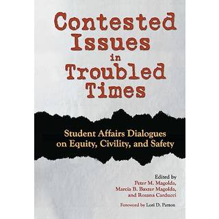 Contested Issues in Troubled Times