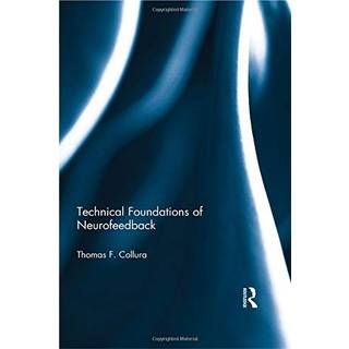 Technical Foundations of Neurofeedback