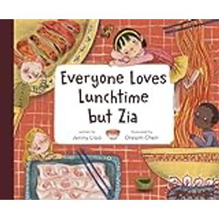 Everyone Loves Lunchtime but Zia