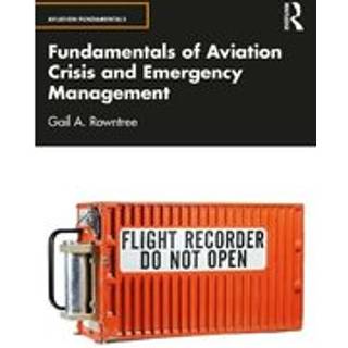 Fundamentals of Aviation Crisis and Emergency Management