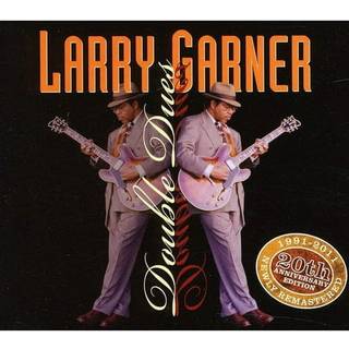 Larry Garner - Double Dues