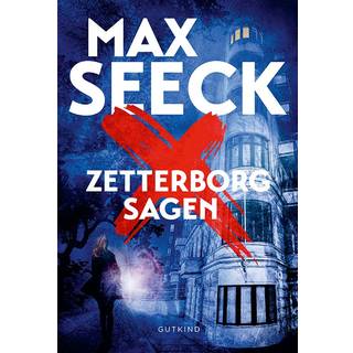 Zetterborg-sagen af Max Seeck
