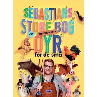 Sebastians store bog om bondegårdens dyr for de små