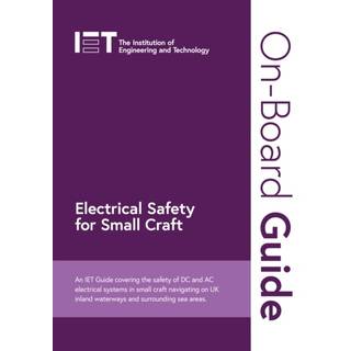 On-Board Guide: Electrical Safety for Small Craft