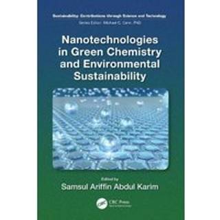 Nanotechnologies in Green Chemistry and Environmental Sustainability