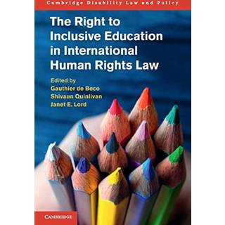 The Right to Inclusive Education in International Human Rights Law