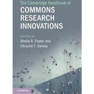 The Cambridge Handbook of Commons Research Innovations