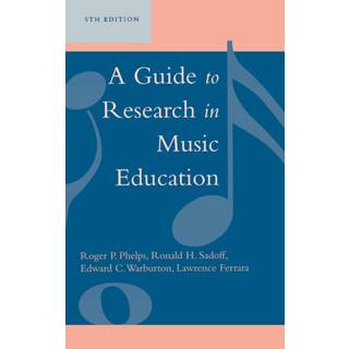 A Guide to Research in Music Education