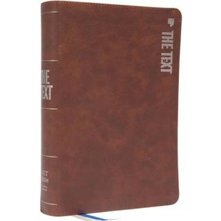 The TEXT Bible: Uncover the message between God, humanity, and you (NET, Brown Leathersoft, Comfort Print)