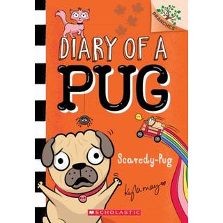 Scaredy-Pug: A Branches Book (Diary of a Pug #5)