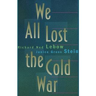 We All Lost the Cold War