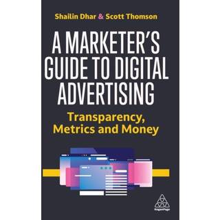 A Marketer's Guide to Digital Advertising