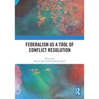 Federalism as a Tool of Conflict Resolution