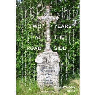 Two Years at the Road Side