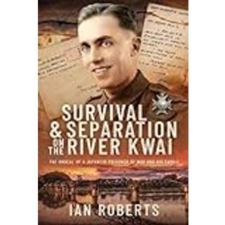 Survival and Separation on the River Kwai