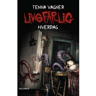 Livsfarlig: Livsfarlig hverdag (E-bog)