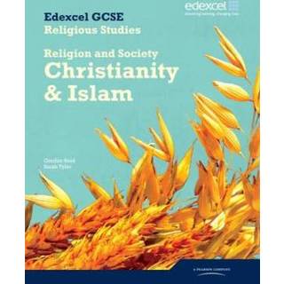 Edexcel GCSE Religious Studies Unit 8B: Religion & Society - Christianity & Islam Stud Bk