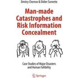 Man-made Catastrophes and Risk Information Concealment