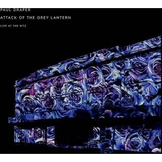 Paul Draper - Attack of the Grey Lantern - Live at the Ritz