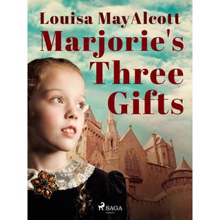 Marjorie's Three Gifts