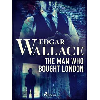 The Man Who Bought London