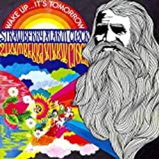 Strawberry Alarm Clock - Wake Up, It's Tomorrow