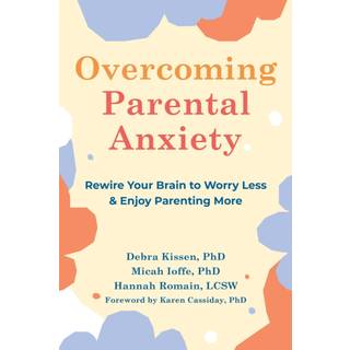 Overcoming Parental Anxiety