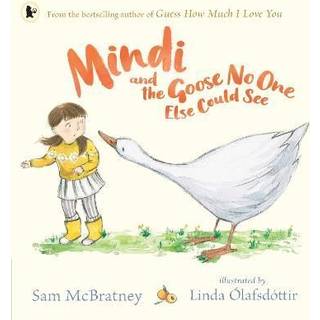 Mindi and the Goose No One Else Could See