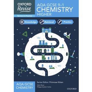 Oxford Revise: AQA GCSE Chemistry Complete Revision and Practice