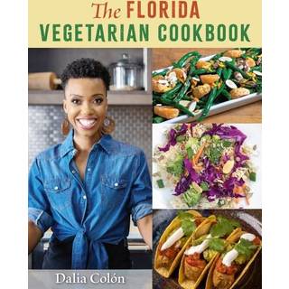 The Florida Vegetarian Cookbook
