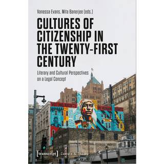 Cultures of Citizenship in the Twenty-First Century
