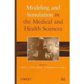 Modeling and Simulation in the Medical and Health Sciences