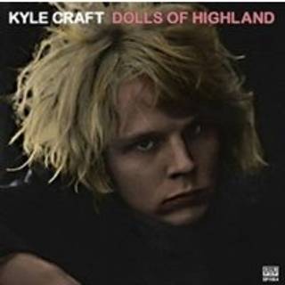 Kyle Craft - Dolls Of Highland