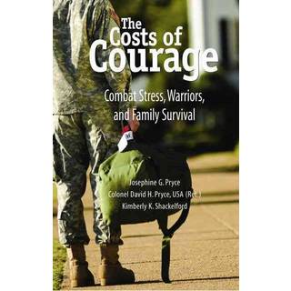 The Costs of Courage