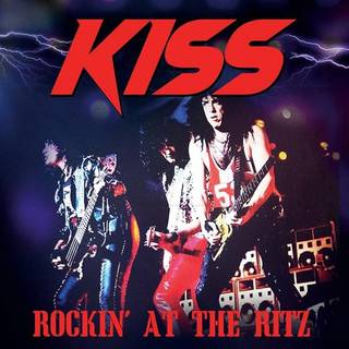 Kiss - Rockin At The Ritz
