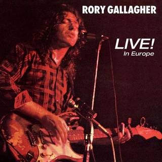 Rory Gallagher - Live In Europe