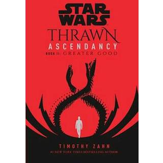 Star Wars: Thrawn Ascendancy (Book II: Greater Good)
