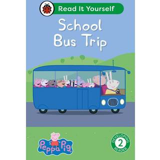 Peppa Pig School Bus Trip: Read It Yourself - Level 2 Developing Reader