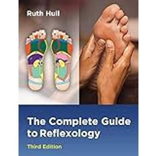 The Complete Guide to Reflexology