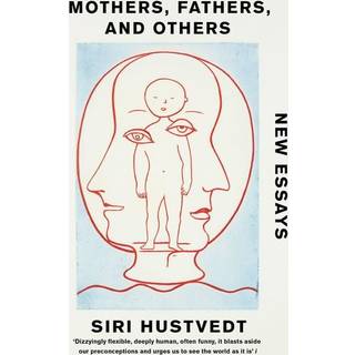 Mothers, Fathers, and Others