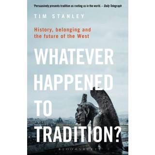 Whatever Happened to Tradition?