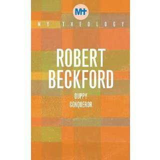 My Theology: Duppy Conqueror