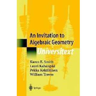 An Invitation to Algebraic Geometry