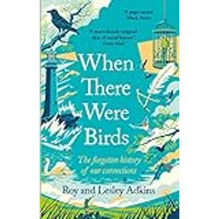When There Were Birds