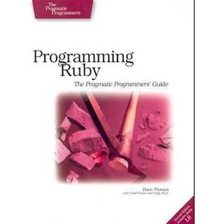 Programming Ruby - The Pragmatic Programmer's Guide