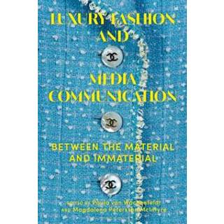 Luxury Fashion and Media Communication