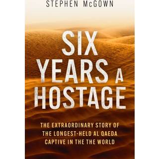 Six Years a Hostage