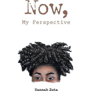 Now, My Perspective